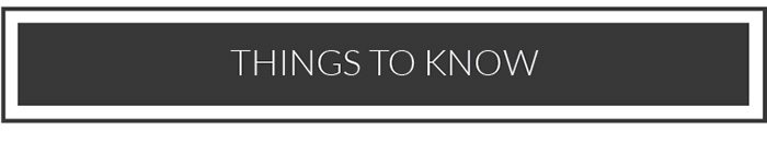 Things to know